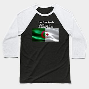 I am from Algeria Baseball T-Shirt